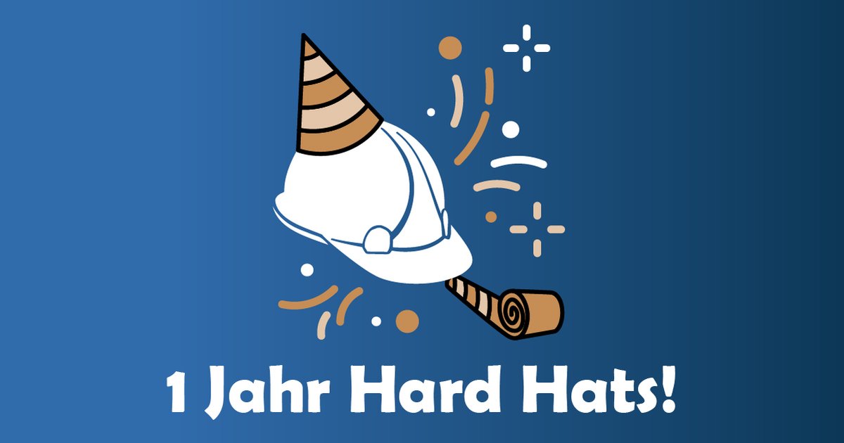 For the German-reading:

Das Mai-Briefing ist draußen, und es ist eine Geburtstagsausgabe: Die blauen Schutzhelme gibt's nun schon 1 Jahr. Weil man zum Geburtstag ja bekanntlich ne Runde schmeißt, haben wir ein HardHats-Archiv mit allen vergangenen Ausgaben eingerichtet.

[1/x]