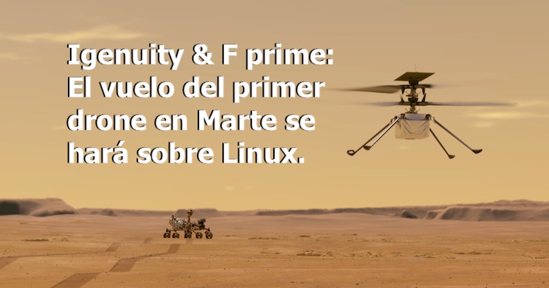 chemaalonso's tweet photo. El lado del mal - Ingenuity &amp; F prime: El vuelo del primer drone en Marte se hará con Linux https://t.co/jb9tQwunvE #NASA #Linux #OpenSource #Ingenuity #drone #Perseverance https://t.co/EopFC5zSfa