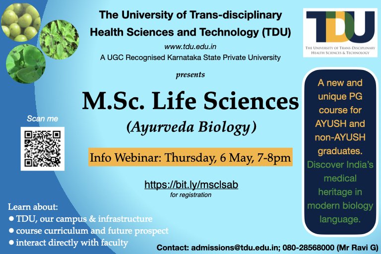 Join us for our 3rd #webinar to know more about our MSc Life Sciences #Ayurveda #Biology program!

When: 6th May, 7 - 8pm

Open to AYUSH and non-AYUSH students.

Register to receive the link: bit.ly/msclsab
admissions@tdu.edu.in

#event #online