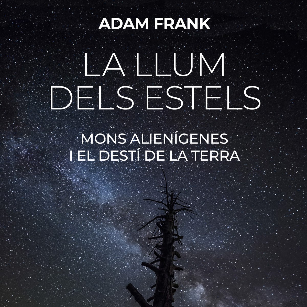 librooks_es's tweet photo. #LaLlumDelsEstels ja és a llibreries! El llibre de l'astrofísic #AdamFrank explora la pregunta potser més cabdal de totes: què ens pot dir la probable presència de vida en altres planetes sobre el nostre destí i les amenaces del canvi climàtic?
👇
https://t.co/jIcjLYDfM6 https://t.co/42D8ziu9Va