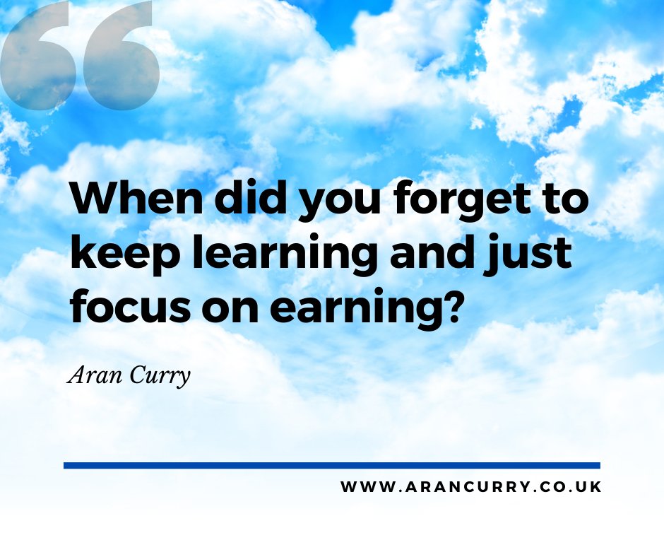 InsightGroup_UK's tweet photo. When did you forget to keep learning and just focus on earning? https://t.co/tHqyZBmiPV