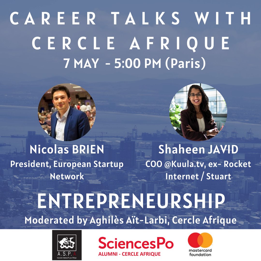 AlumniAfrique's tweet photo. Rejoignez-nous ce vendredi à 17h (heure de Paris) pour notre 4ème #CareerTalks sur l' #Entrepreneuriat en Afrique, avec @ShaheenJavid et Nicolas Brien! (en anglais) Inscriptions: https://t.co/sK6a2VTVhF https://t.co/jSIoZdBZMm