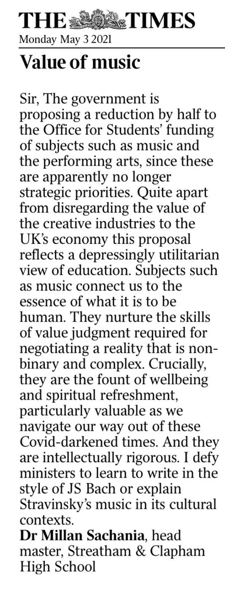 MillanSachania's tweet image. My letter published in @thetimes today, 3 May 2021, on the government’s proposals to cut HE funding for music and the arts by 50% (see officeforstudents.org.uk/publications/c…) @GDST @HMC_Org @GSAUK @ISC_schools