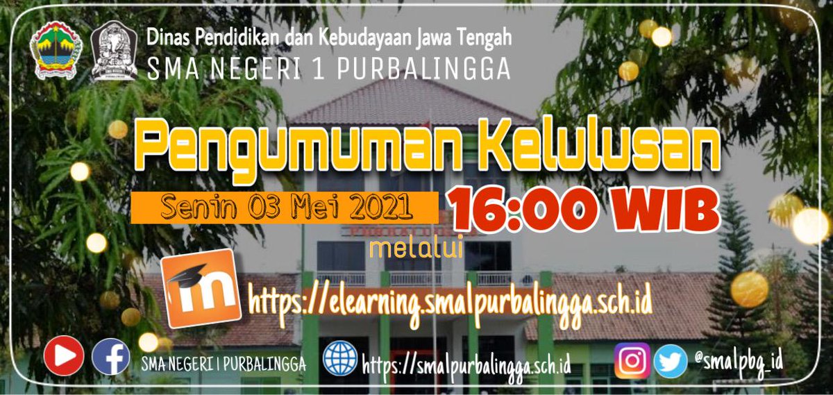 [HARI INI]: Pengumuman Kelulusan. Yang harus diperhatikan oleh siswa: Dilarang corat-coret seragam sekolah, kumpul-kumpul merayakan kelulusan dengan teman, konvoi kendaraan.