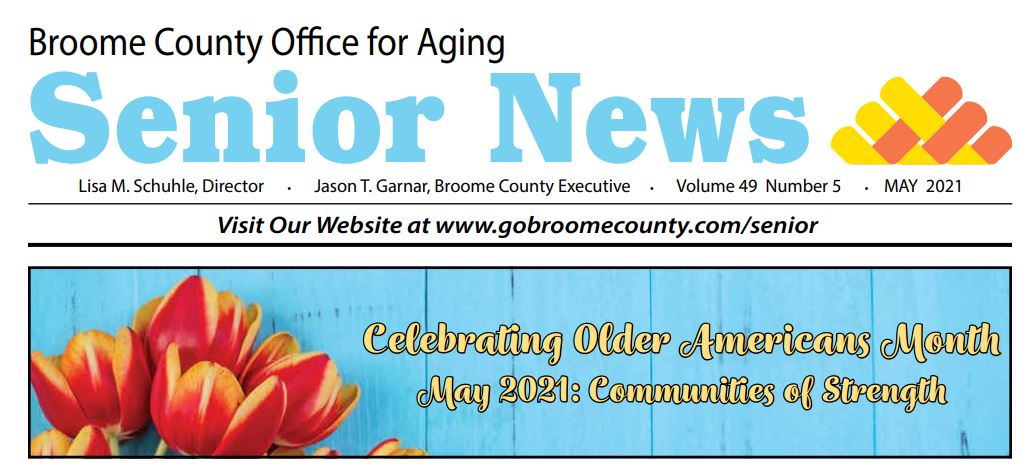 BroomeCountyOFA's tweet photo. We're celebrating Older Americans Month! In the May edition of the Senior News, you can read about some exceptional people, learn how to keep your cool this summer with HEAP, learn how you can be part of chats, exercise programs, classes &amp; much more! https://t.co/i0mUeFSgXT https://t.co/yjdYZJbba6