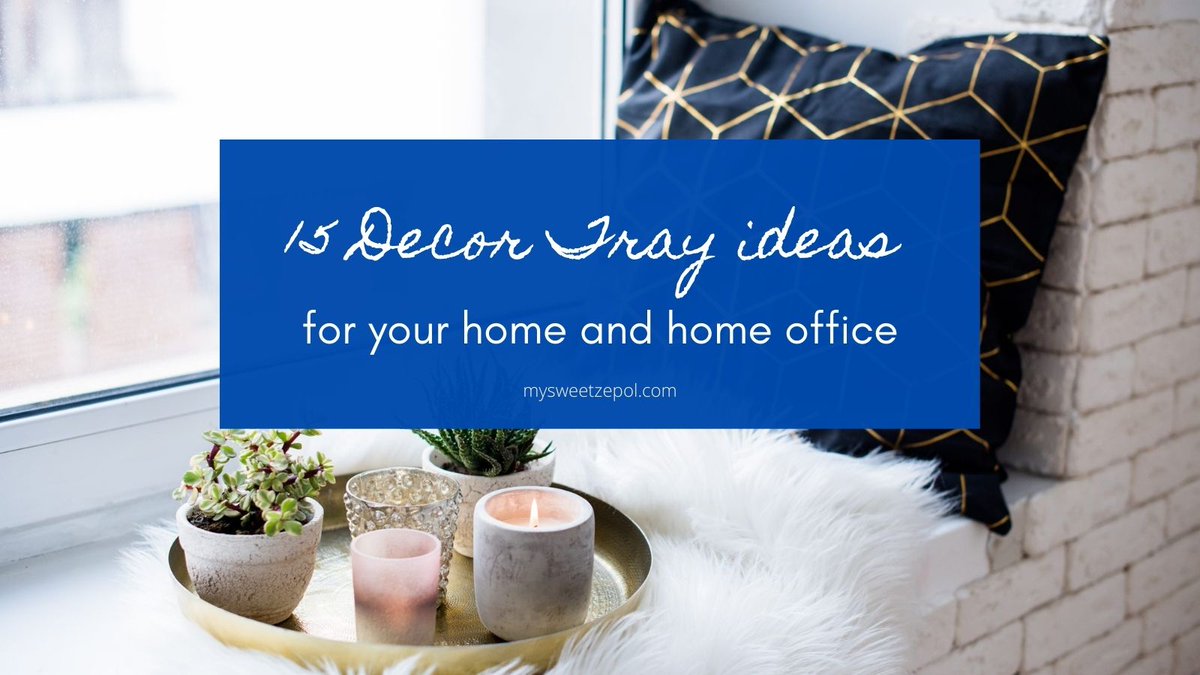 MySweetZepol's tweet photo. Do you decorate using serving trays?✨Grab 15 #decor tray ideas for your home and #homeoffice! 🌵 https://t.co/LorUUM95xs 🌵#zulilyinfluencer #decortrays #officedecor #decorideas #homedecorideas #zulilyblog #homedecor #decortray https://t.co/kXQ2ZEjLHk