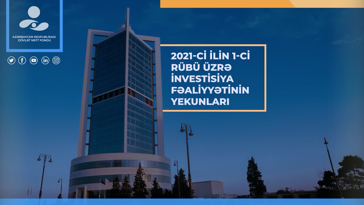 SOFAZOfficial's tweet photo. #ARDNF-nin 2021-ci ilin birinci rübü üzrə investisiya fəaliyyətinin yekunları
Daha ətraflı: https://t.co/3j4KOnD3zv
#Azərbaycan #SOFAZ #Neftfondu https://t.co/JHh15ya9wd