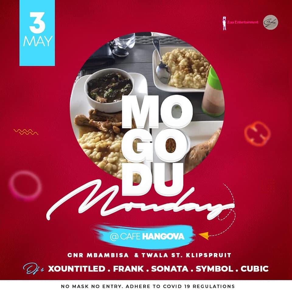 Mogodu Monday 

📍 Cnr Mbambisa &amp; Twala ( klipspruit)
