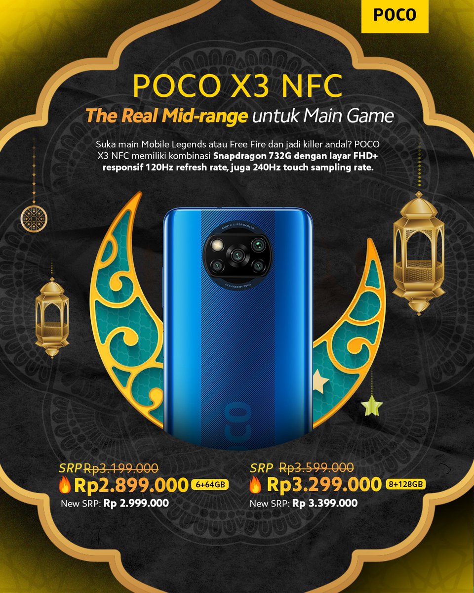 atytse's tweet image. @POCO_ID THR promo (Ramadan Price Drop) begins! The real midrange killer #POCOX3 NFC is on sale 🔥🔥

Now starting from Rp 2.89juta (discounted from Rp.3.19juta SRP)

Bring the Mid Range Killer home this Ramadan!
#RamadanwithMi