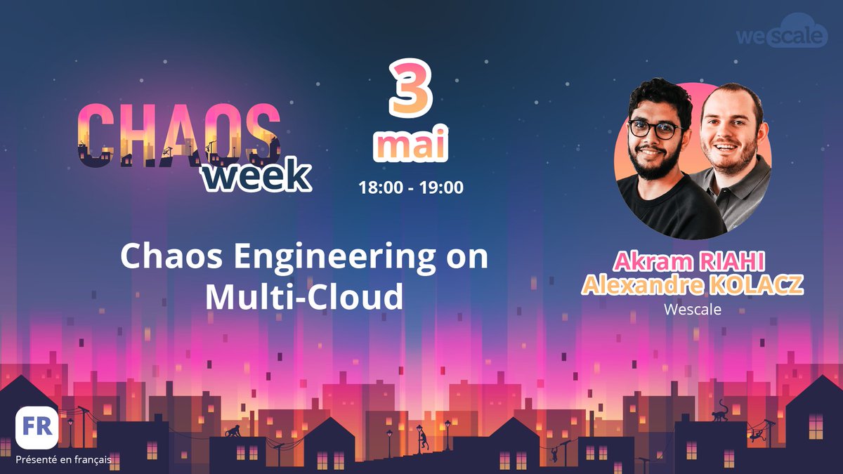 Chaos_week's tweet photo. [#Chaosweek] 📢 RDV à 18h, pour assister au talk d'@AkramRiahi4 et de @KolaczAlexandre de @YesWeScale "Chaos Engineering on Multi-Cloud". #chaosengineering #multicloud Inscrivez-vous dès maintenant : https://t.co/DmytYS0JEW https://t.co/WbPae0eT9D