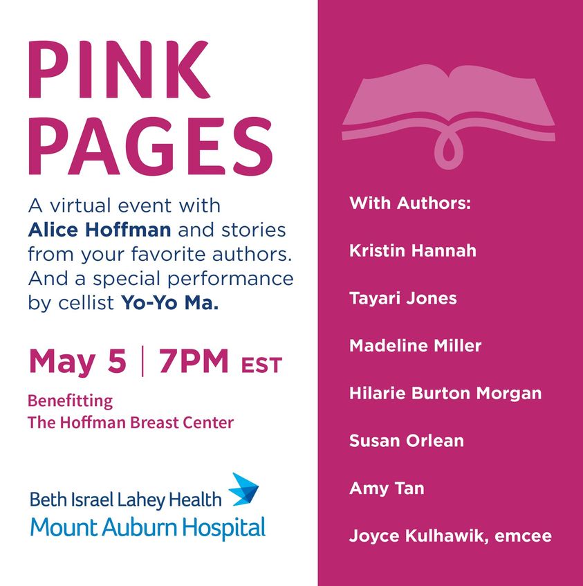 ThePinehills's tweet photo. 5/5 from 7 - 8p - Author, @ahoffmanwriter is hosting #PinkPages - a virtual event featuring stories from bestselling authors + amazing auction items + a special performance by cellist Yo_Yo Ma. BenefitsThe Hoffman Breast Center at Mt Auburn Hospital https://t.co/dYyEfotjdq https://t.co/Ac5qkWJYgW