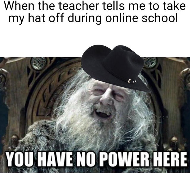 comedycalque's tweet photo. When the teacher tells me to take my hat off during online school
Когда учитель говорит мне снять шляпу во время онлайн-школе
#comedy #Memes https://t.co/VeL2pwEpbt