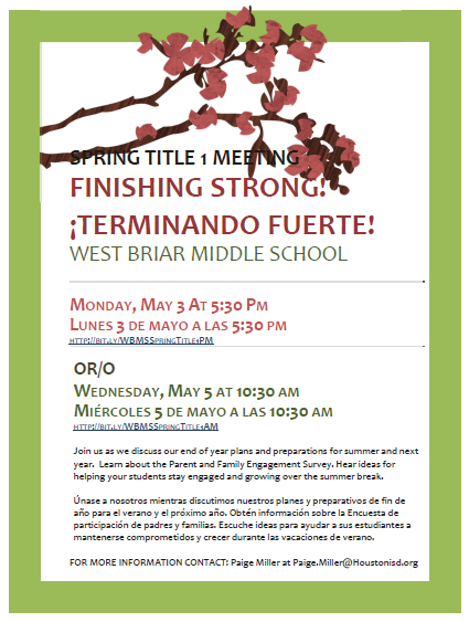 Hey #WeAreWestBriar!  Join us for our SSSSSpring Title 1 Meeting! (Learn about Surveys, STAAR, Summer School, and Summer Fun!)
Monday 5/3 at 5:30 pm bit.ly/SpringTitle1PM or Wednesday 5/5 at 10:30 am! bit.ly/SpringTitle1AM