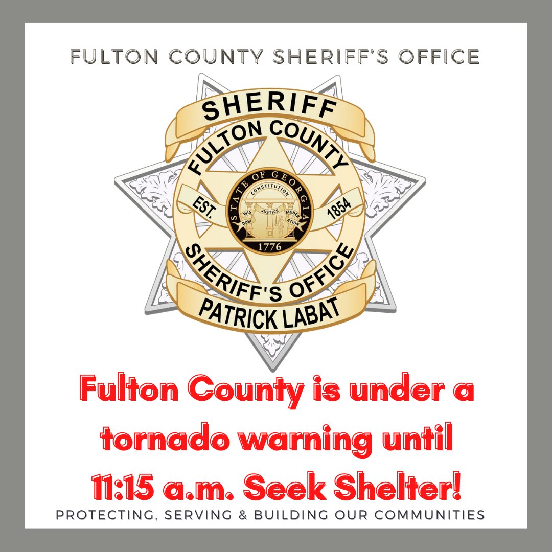 FultonSheriff's tweet photo. Fulton County is under a Tornado Warning. Seek Shelter immediately!

#fcsostrong #sheriffpatlabat https://t.co/1l32uV9n8q