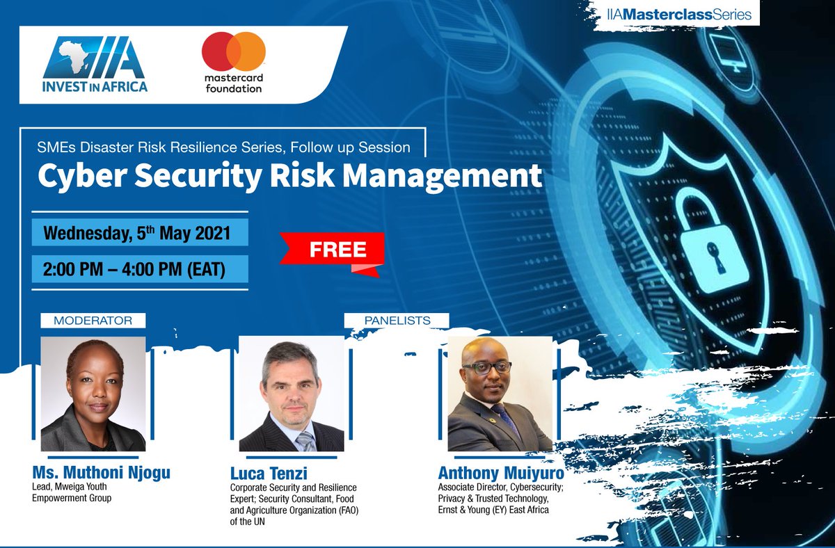 IIA_Kenya's tweet photo. Cyber insecurity have been heightened by the shifts in the business arena because of #Covid19.  

Join us for the #IIAMasterclass on #CyberSecurity to understand how to build resilient ICT systems to counter cyber threats. #SMEResilience 

Book Now
🔗 https://t.co/vN7wTywllG https://t.co/rlwxpFMMdd