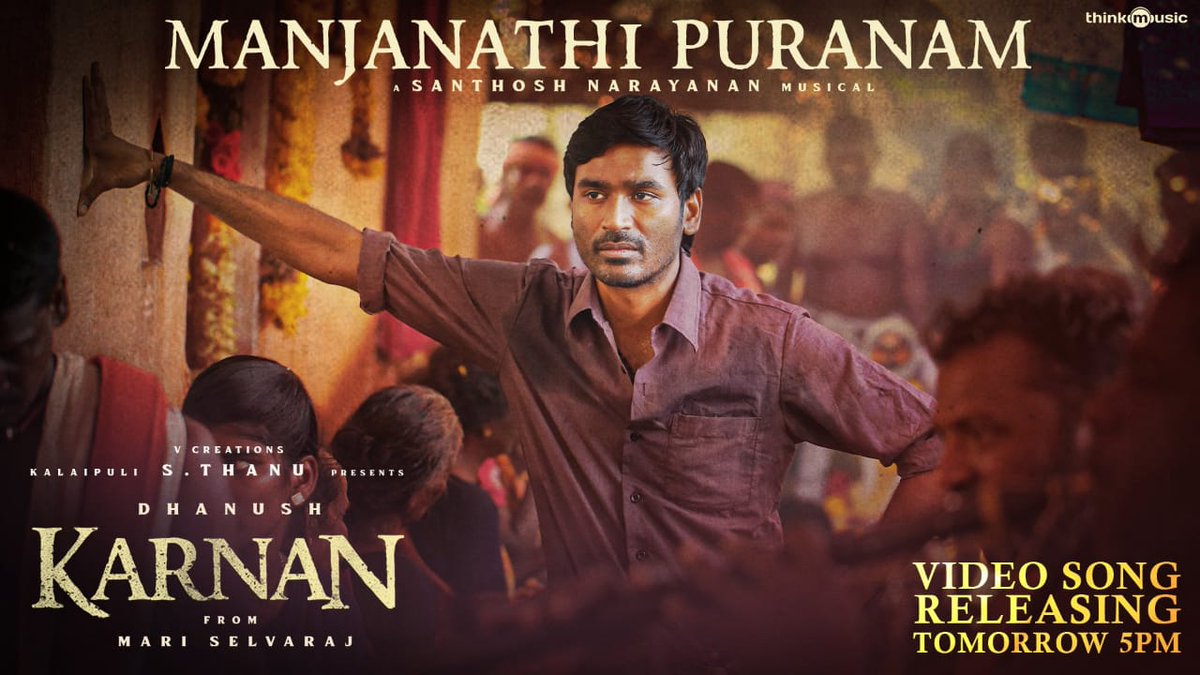 #ManjanathiPuranam video song 
will be out- tomorrow @5Pm 
#ThenisaiThendralDeva 🎤

@dhanushkraja @mari_selvaraj @theVcreations @Music_Santhosh @rajishavijayan @natty_nataraj @Gourayy @EditorSelva @thinkmusicindia @thenieswar @idiamondbabu @RIAZtheboss @CtcMediaboy