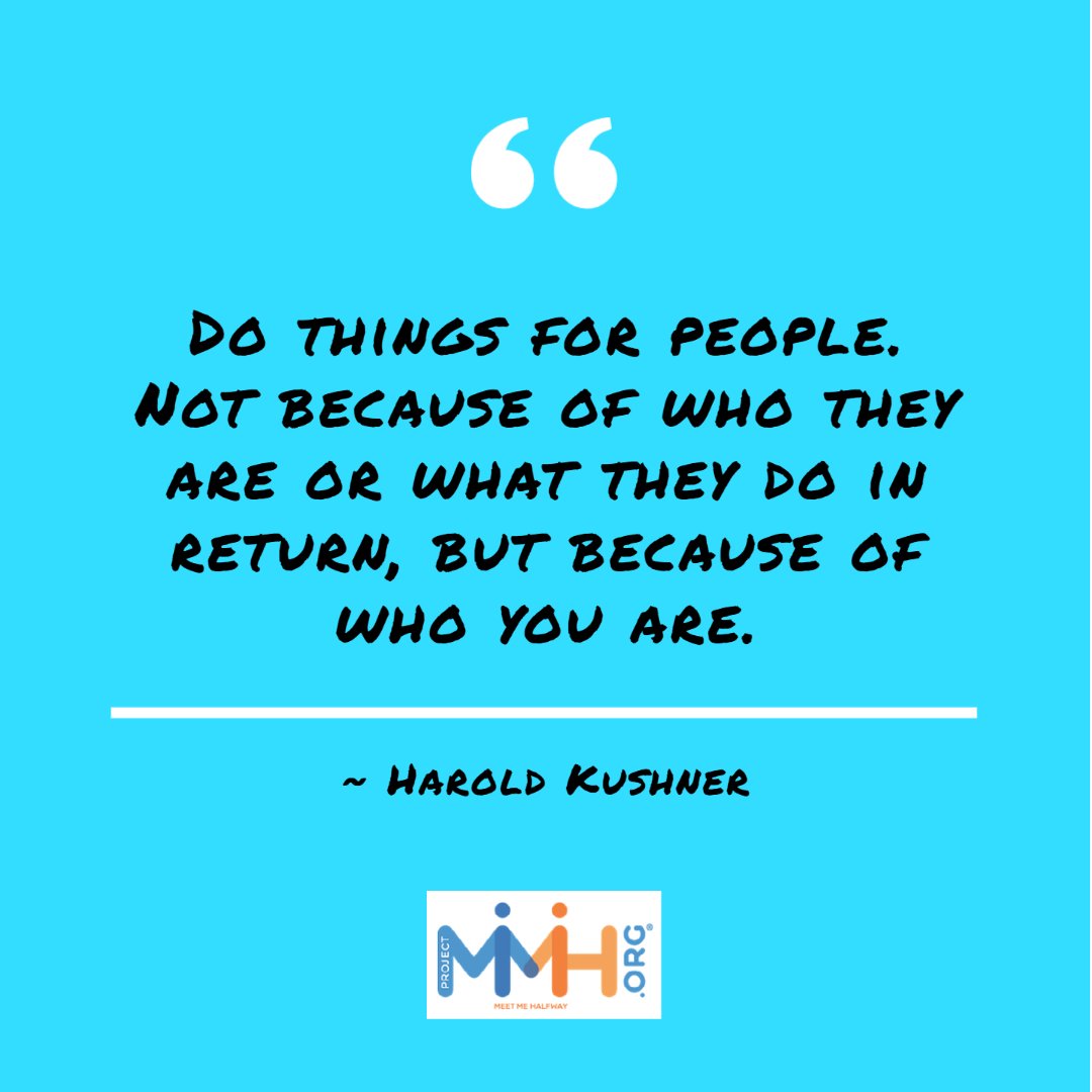ProjectMMH's tweet image. &quot;Do things for people. Not because of who they are or what they do in return, but because of who you are.&quot; | #MondayMotivation #MeetMeHalfway