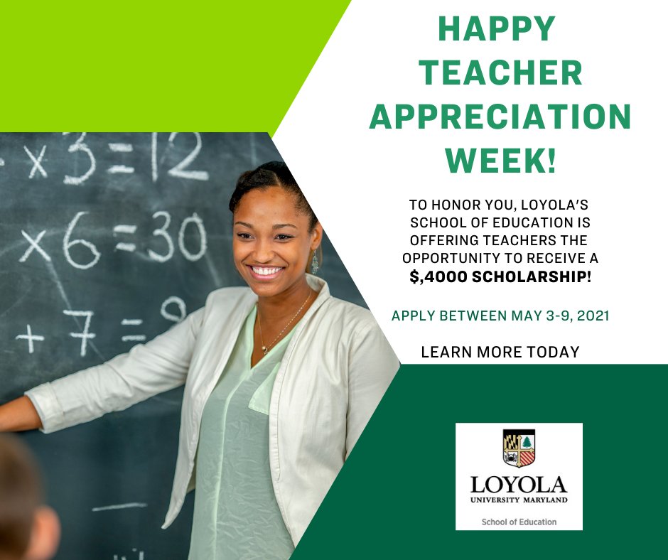 Happy Teacher Appreciation Week! Thank you to all teachers for your hard work and dedication! To honor you, <a href="/LoyolaEducation/">Loyola Education</a> Cohort Graduate Programs is offering you the opportunity to receive a $4,000 scholarship starting Fall 2021. Learn more here: loyola.edu/school-educati…