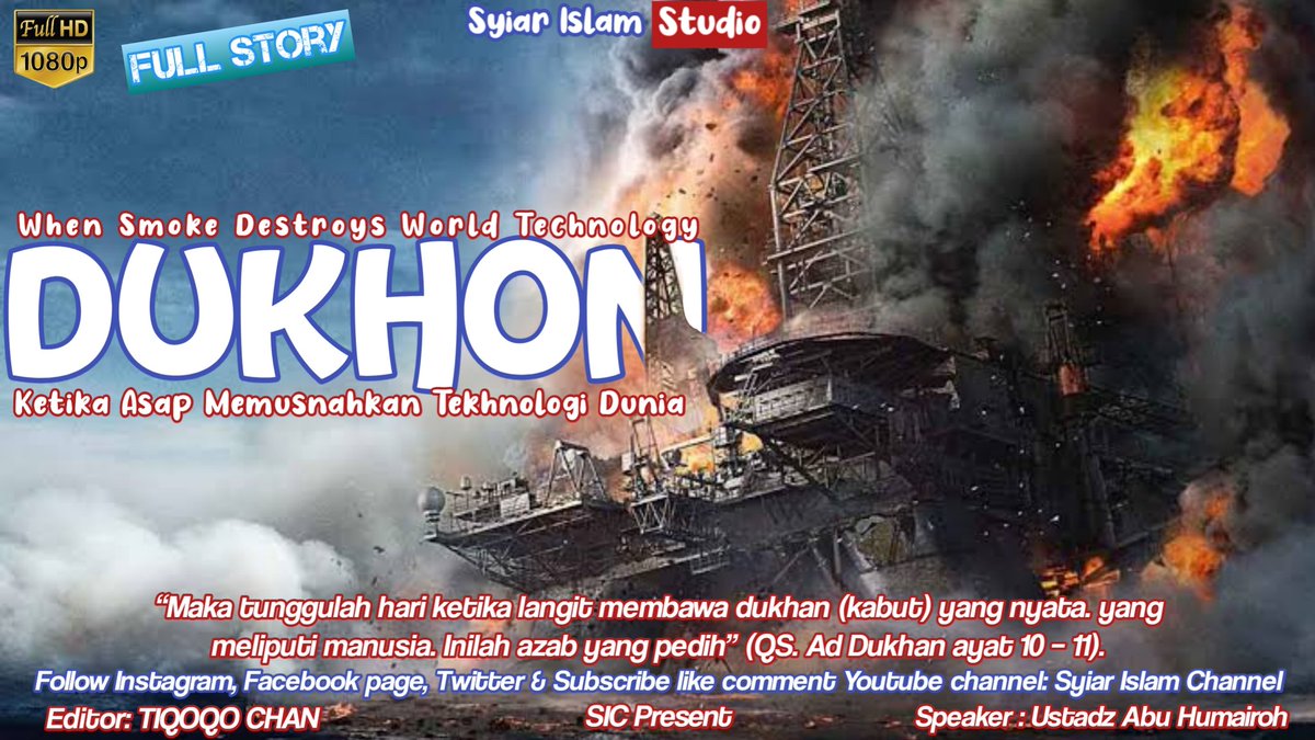 ChannelSyiar's tweet image. AD DUKHON❗Bencana Asap yang dapat Memusnahkan Kemajuan Tekhnologi di seluruh Muka bumi

 السَّلاَمُ عَلَيْكُمْ وَرَحْمَةُ اللهِ وَبَرَكَاتُهُ
Salah satu tanda kiamat Kubro yaitu munculnya kabut atau asap yang merusak teknologi didunia

youtu.be/JfoDckYF2y8