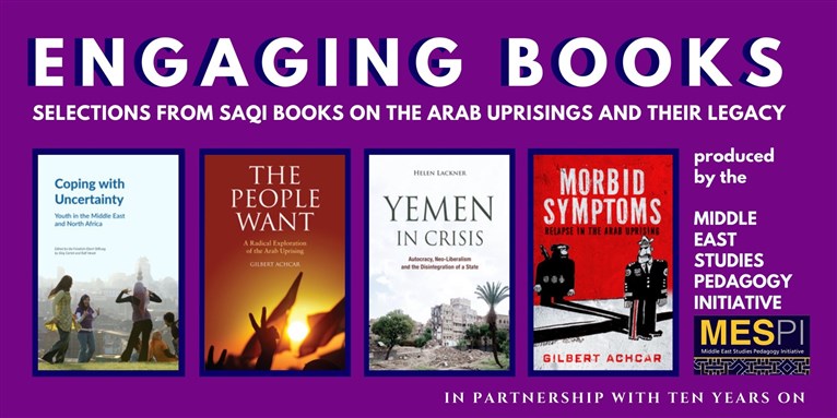 4mespi's tweet photo. Engaging Books is a monthly series featuring new books in Middle East Studies from publishers around the globe. This installment involves a selection from 
@SaqiBooks on the theme of the Arab Uprisings.

Read it now on https://t.co/AGbW6VNWcy! https://t.co/puc0ShbusO