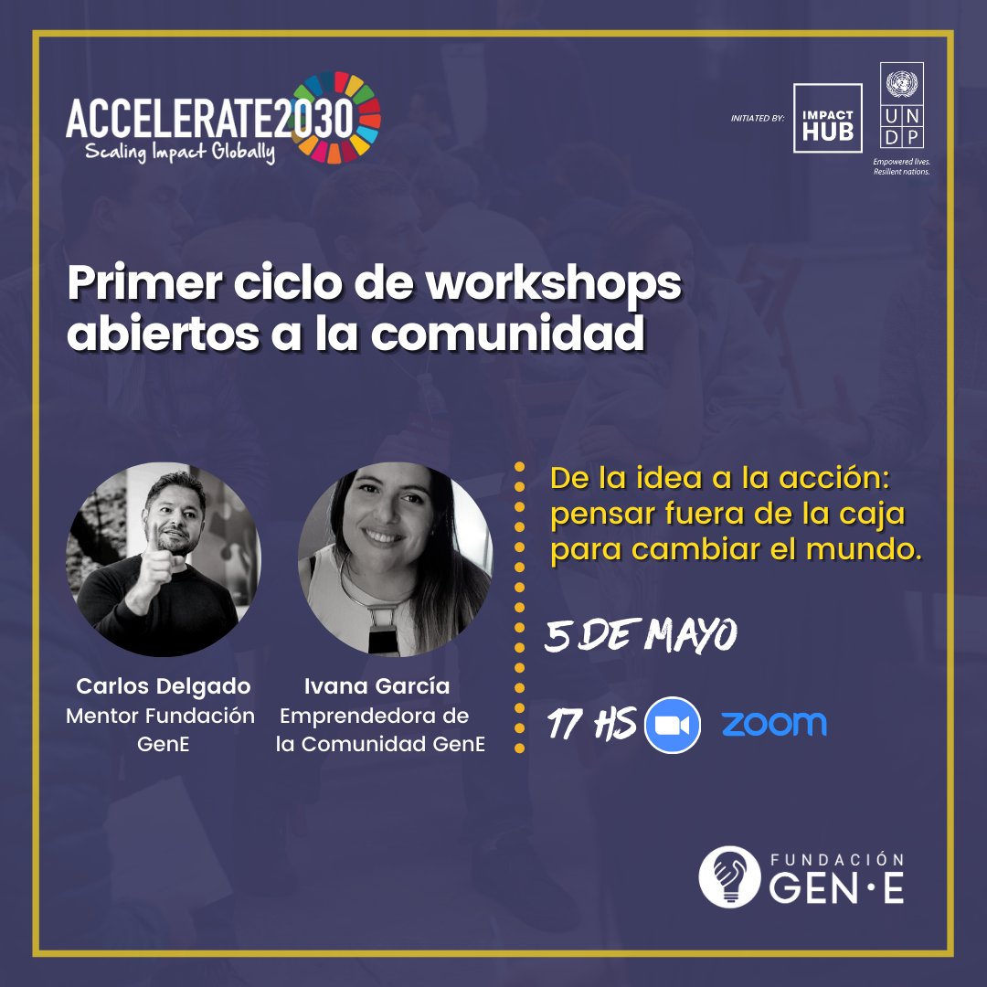 En el marco de Accelerate2030, inicia el primer ciclo de workshops abiertos a la comunidad emprendedora. #FundacionGenE presenta "De la idea a la acción: pensar fuera de la caja para cambiar el mundo".

¡No te lo pierdas!

📌5 de mayo 17 hs - ZOOM
bit.ly/3noVlbk