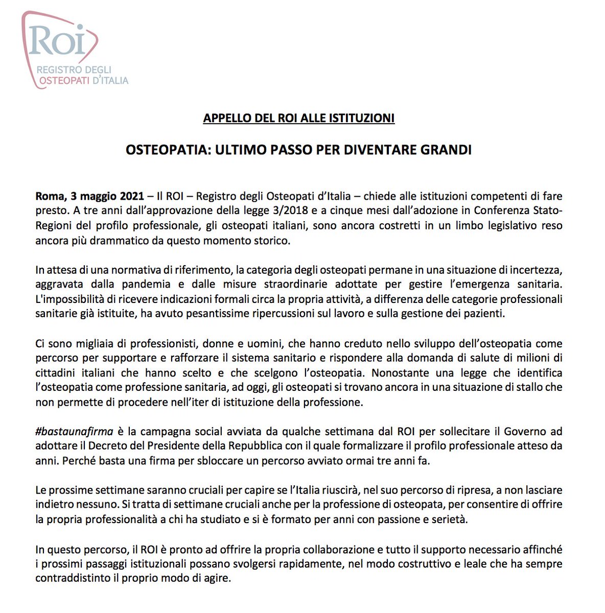 Il #ROI non si ferma e insieme alla campagna social #BASTAUNAFIRMA lancia oggi una campagna stampa appellandosi alle Istituzioni affinché l’iter per il riconoscimento dell’osteopatia si sblocchi.

#OsteopatiaProfessioneSanitaria #osteopatia #osteopata #osteopati