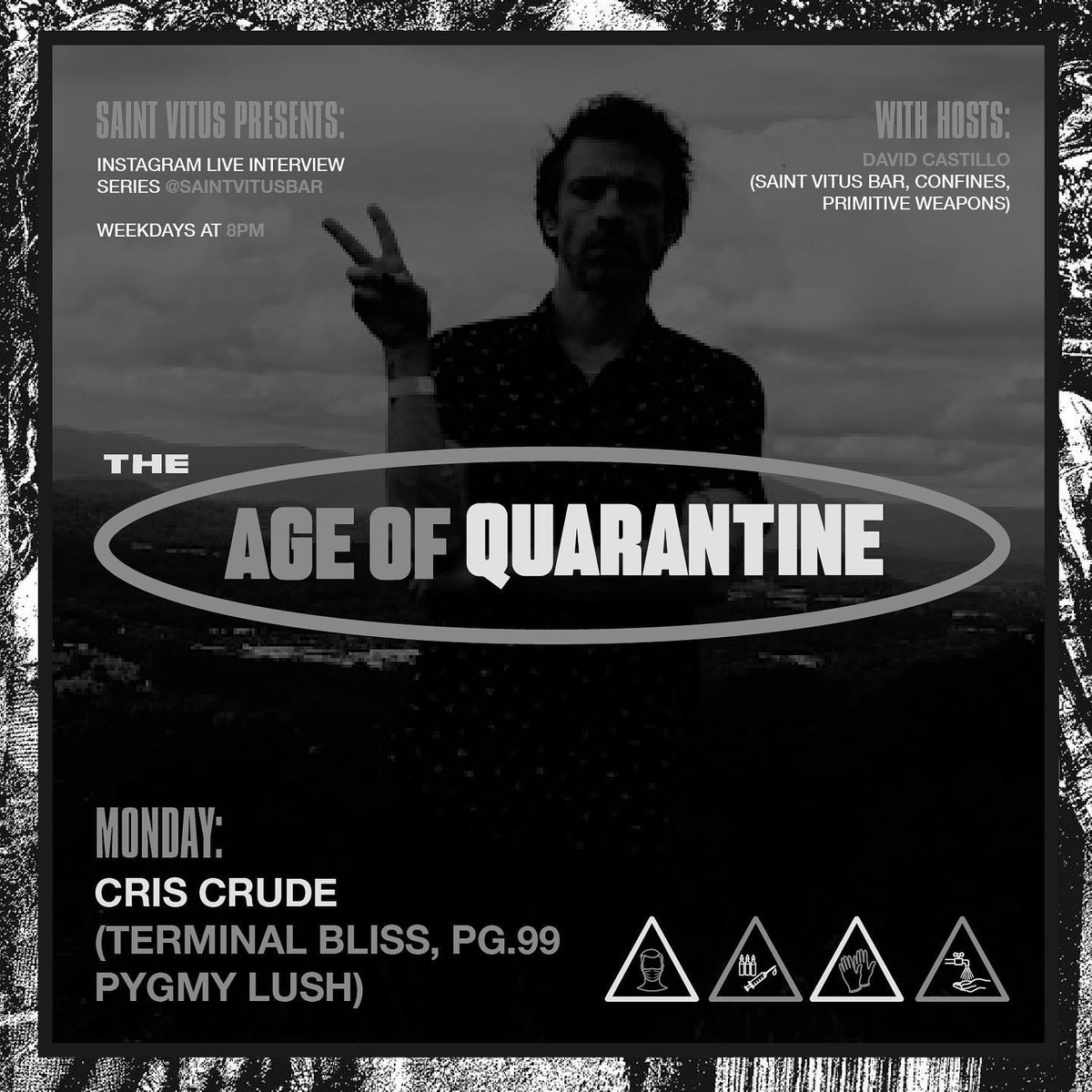 Tonight on Age of Quarantine: it's Cris Crude of Pg. 99, <a href="/terminalblissgo/">TERMINAL BLISS</a>, <a href="/pygmylush/">PYGMY LUSH</a>, &amp; more! With <a href="/ConfinesWorld/">David Castillo</a>. 8PM EDT on Instagram Live.