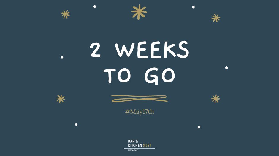 BarLs1's tweet photo. The countdown is on! ⏰ ⌛ 🙌 

#LS1BarKitchen #May17th #Hospitality #Leeds https://t.co/a9WfEzdA8s
