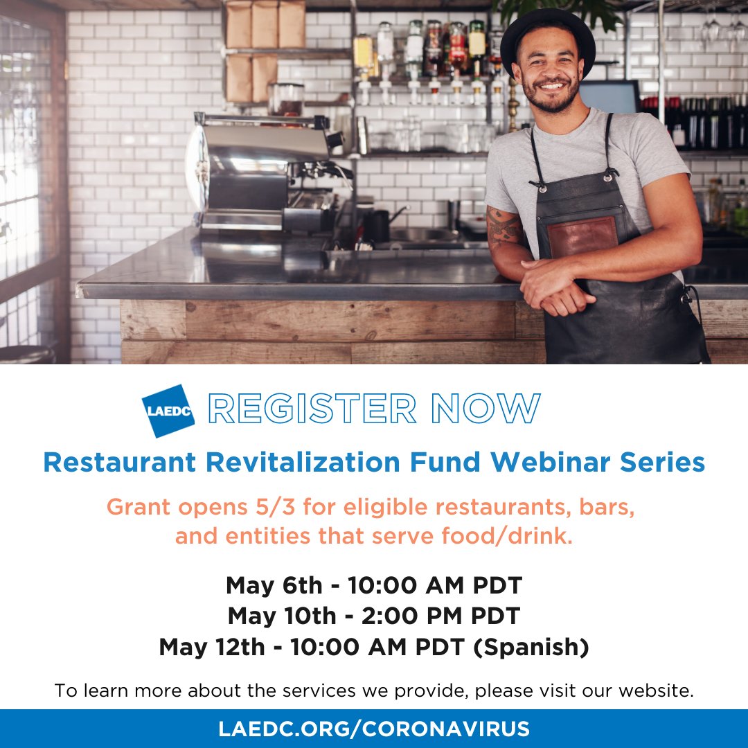 LAEDC's tweet photo. Join us for the Restaurant Revitalization Fund Webinar Series.
REGISTER for May 6th 10:00AM ➡️https://t.co/UZCX27QZi9
REGISTER for May 10th 2:00PM ➡️https://t.co/v4gvzo1HOa
REGISTER for May 12th 10:00AM ➡️https://t.co/bXsXDUzLqo https://t.co/Pc76fxqOlx