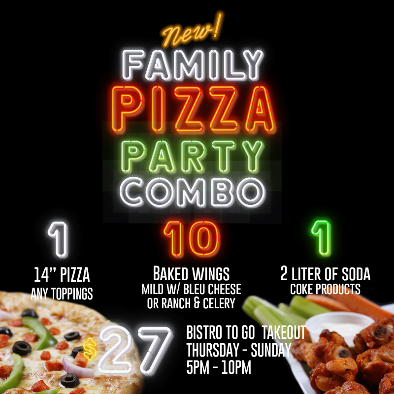 🍕Try our new Pizza Party Combo starting this week. Available from Bistro To Go as takeout Thursdays through Sundays🍕