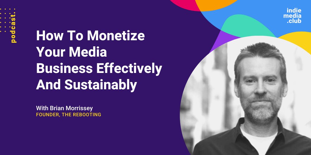 Our episode with Brian Morrissey is now live!

Ben Aston is joined by <a href="/bmorrissey/">Brian Morrissey</a>, former president, and editor-in-chief of <a href="/Digiday/">Digiday</a> media and founder of The Rebooting.

 Listen to learn how to monetize your media business effectively and sustainably >>> loom.ly/jw-86g4