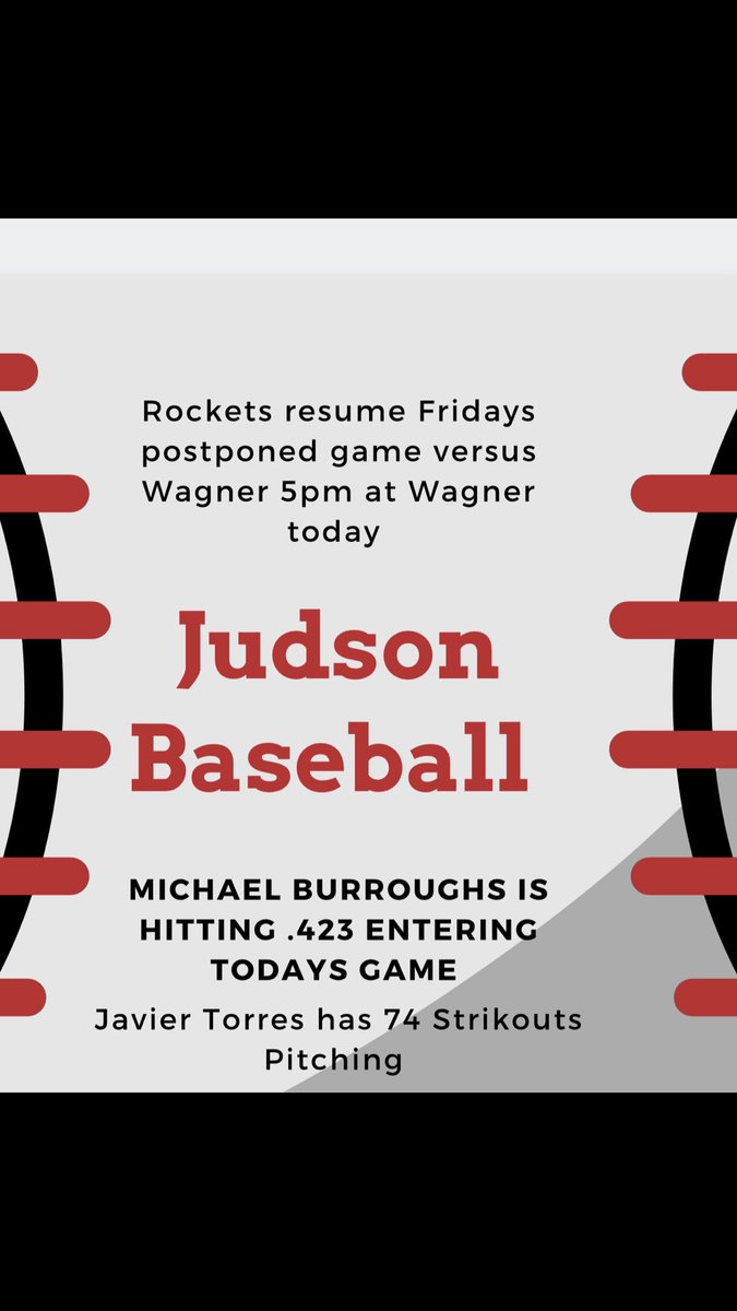 Judson will resume its Friday’s game at Wagner 5pm today: Judson is leading 6-1 in the bottom of the third as Wagner prepares to hit with no outs. Highlights Michael Burroughs continues to stay hot hitting as he is 2-2  and pitching well...