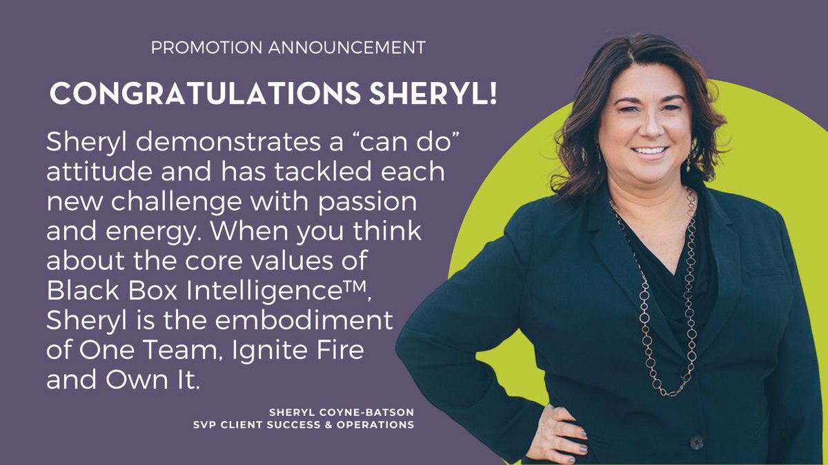 BlackBoxIntelHQ's tweet photo. Congratulations to Sheryl on her well-deserved promotion to SVP, Client Success &amp; Operations! She is the embodiment of Black Box Intelligence's core values - #Oneteam, #IgniteFire and #OwnIt. @scoynebatson https://t.co/NiCEJRRBNB