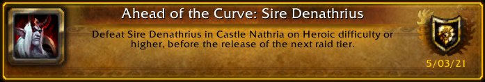 Rappram's tweet photo. I just earned the [Ahead of the Curve: Sire Denathrius] Achievement! #Warcraft https://t.co/OPuM5DpQlw