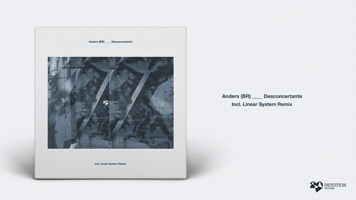 OUT NOW!!
'Desconcertante' EP by Anders (BR), including Linear System remix.
fanlink.to/DVR086

#DevotionRecords #AndersBR #Techno #NewMusic #NewRelease #hypnotictechno #darktechno #mentaltechno