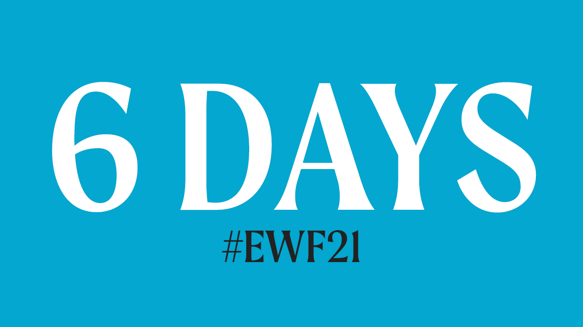 We're so excited – the #EWF21 program launch is just SIX days away! 😍 Save the date, all will be unveiled on Tuesday 11 May 🗓️