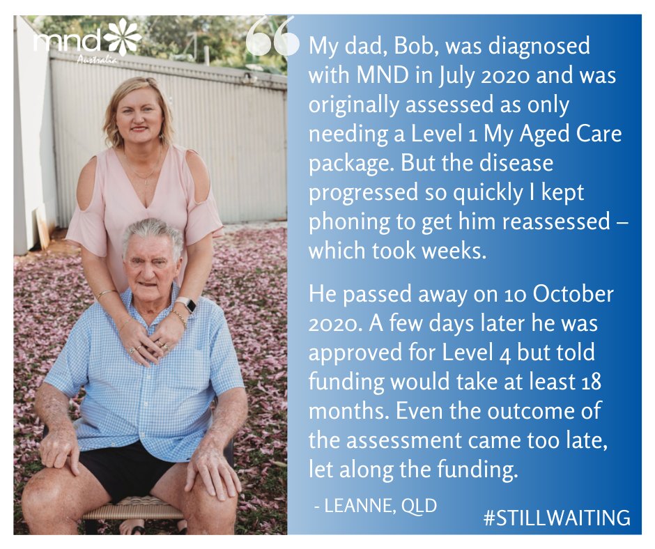 #MNDWeek21 People with MND don't have time to sit on a waiting list for a My Aged Care package. 

We need to put pressure on the federal Government to implement a key recommendation from the Royal Commission - to urgently clear the home care package waiting list. 
#StillWaiting⤵️