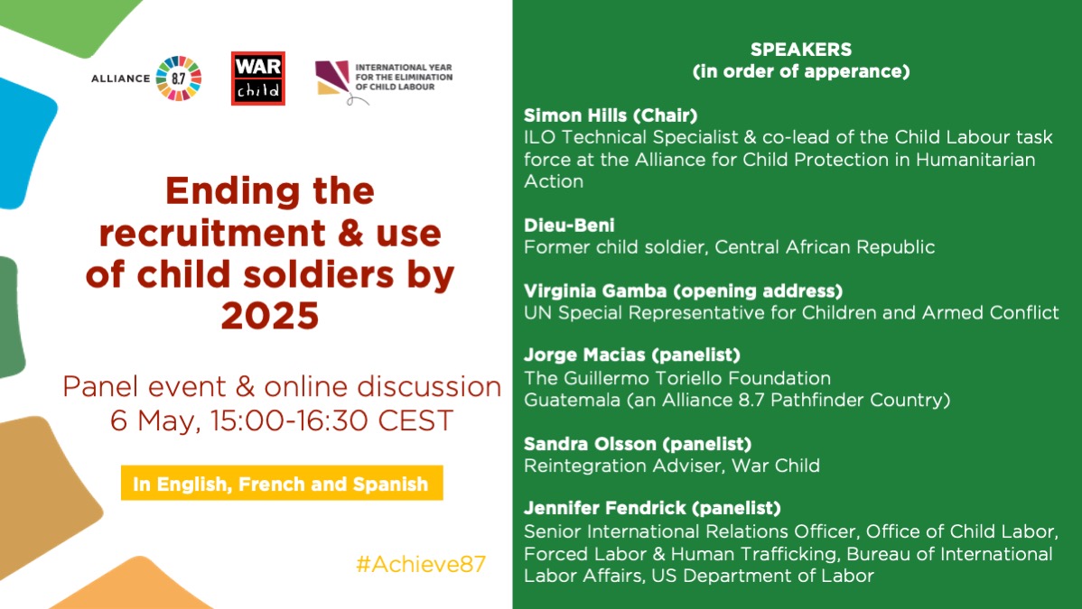 Alliance8_7's tweet photo. Looking forward to our event with @Alliance_87 Partner @WarChildUK on ending the use &amp; recruitment of child soldiers. 

➡️https://t.co/bCR4NHe3yN

#Achieve87 #EndChildLabour2021 #childreninarmedconflict

@ilo @ILO_EndSlavery @PlanUK @USDOL @UN_EndViolence @childreninwar @UNICEF https://t.co/ovOyPdXnuE