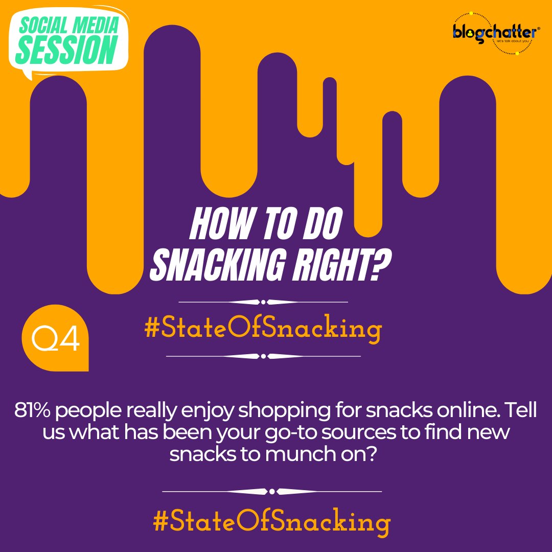blogchatter's tweet photo. Q4. 81% people really enjoy shopping for snacks online. Tell us what has been your go-to sources to find new snacks to munch on? #StateOfSnacking https://t.co/ScIEKTLKLV
