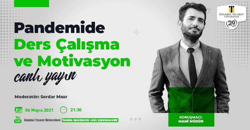Mami Müdür'ün katılımıyla "Pandemide Ders Çalışma ve Motivasyon" semineri 6 Mayıs Perşembe YouTube kanalımızda!