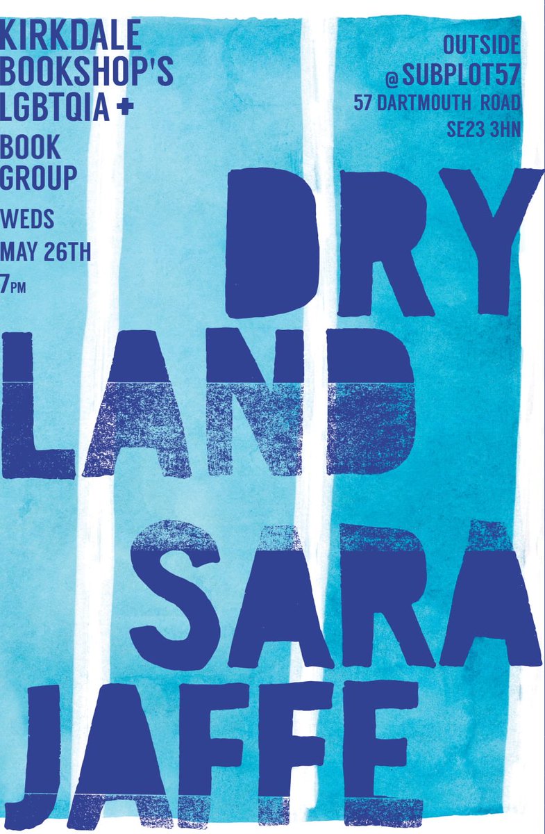 Kirkdale Bookshop (@kirkdalebooks) on Twitter photo Our next LGBTQIA+ book group will be held on Weds May 26th in <a href="/subplot_57/">Subplot 57</a> ‘s lovely gin garden! We’re reading DRYLAND by the amazing Sara Jaffe <a href="/CipherPress/">Cipher Press</a> - groups of up to 30 allowed to meet outside from May 17th so RSVP by DMing us here 💙 Our next LGBTQIA+ book group will be held on Weds May 26th in <a href="/subplot_57/">Subplot 57</a> ‘s lovely gin garden! We’re reading DRYLAND by the amazing Sara Jaffe <a href="/CipherPress/">Cipher Press</a> - groups of up to 30 allowed to meet outside from May 17th so RSVP by DMing us here 💙