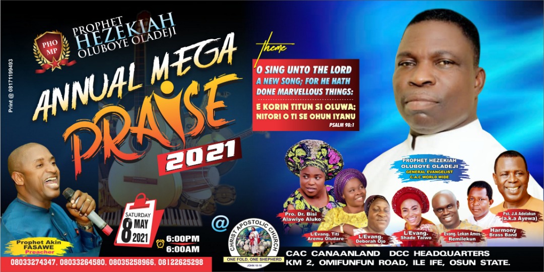 Annual Mega Praise 2021. 

#officialprophethezekiah #prophethezekiah #cacworldwide #cacrevival #caccanaanlandworldwide #salvation #deliverance #May #AnnualMegaPraise #SaturdayPower #SatideAgbara #facebook #youtube #twitter #cactv #dovetv #stayhappening #prophethezekiahmediateam