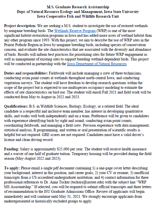 Please retweet! I'm seeking a MS student (GRA) with interests in #ornithology and #QuantitativeEcology to start Fall 21 at <a href="/IowaStateNREM/">Iowa State NREM</a> in the IA Cooperative Research Unit. Will involve fieldwork in prairie wetlands + occupancy modeling. See attached announcement!