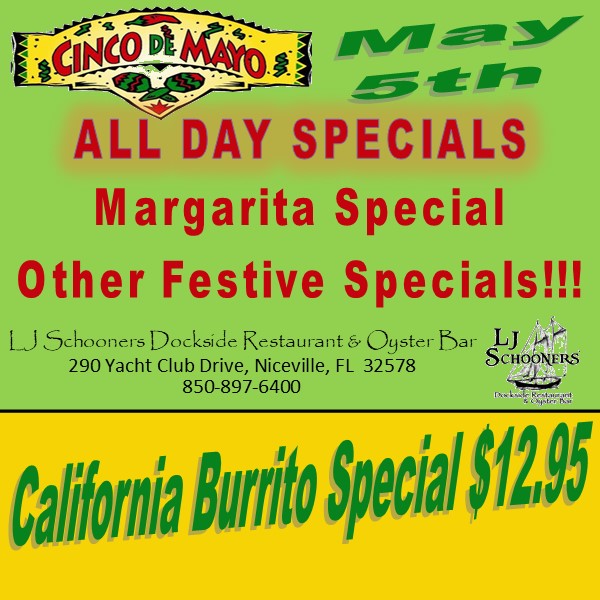 Mark your calendar and join us for Cinco De Mayo - Wednesday, May 5.  Come on down to LJ Schooners and enjoy our California Burrito and other festive specials!  #cincodemayo, #ljschooners, #bwbmarina, #cincocelebration