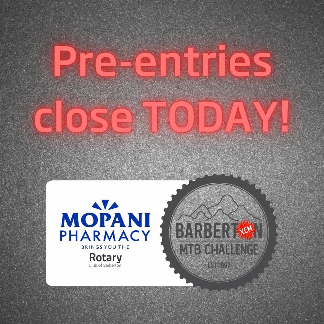 ‼️Pre-entries close today‼️
ENTER NOW at: barbertonxcm.co.za 
Changes to routes &amp; great weather predicted. We need your support! 🙌
Late entry penalties will unfortunately apply. <a href="/MopaniPharm/">Mopani Pharmacy</a>