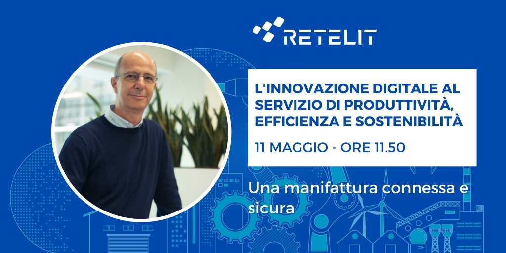 Retelit's tweet photo. Le opportunità offerte dalle nuove forme di comunicazione e la protezione dei sistemi IT, rete OT e i suoi dispositivi. Segui la tavola rotonda "Una manifattura connessa e sicura" @Industry4Biz alla quale parteciperemo l'11/5. 
https://t.co/FGhJpEkzl1 https://t.co/q9JDux8DiV