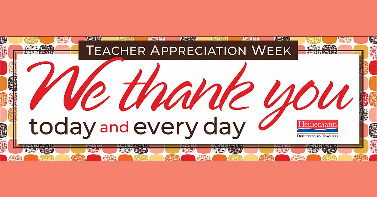 Happy Teacher Appreciation Week!