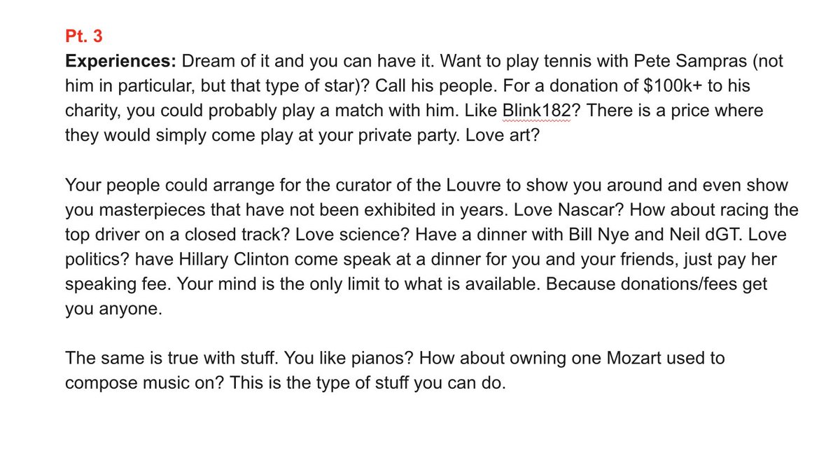 6/ At $1B+ This section is longer but he goes through things you can buy at this level: Access  Influence  Time  Experiences  Impact  Respect