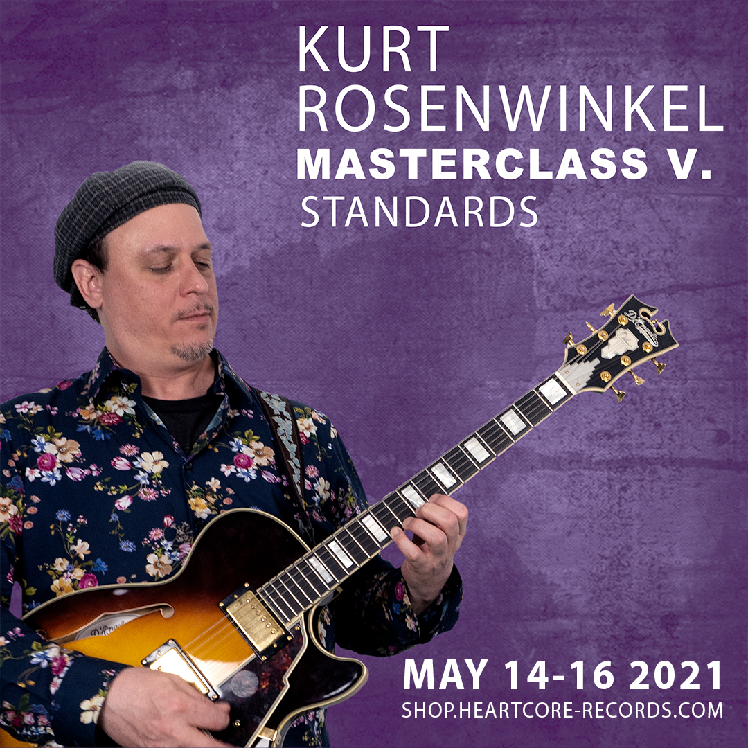 HeartcoreLabel's tweet image. Masterclass vol. V - "Standards" with Kurt Rosenwinkel is coming soon - mailchi.mp/54d50eb83a59/d…