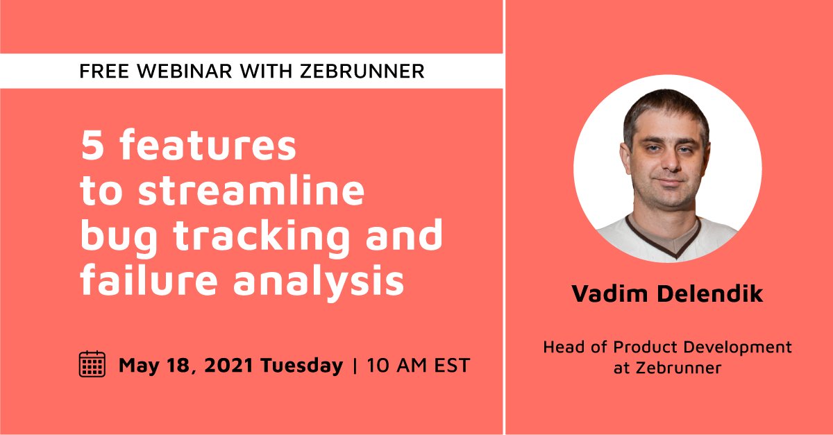 How to set up effective #bugtracking and #failureanalysis processes for your #testautomation?

❗ Join our #webinar to learn 5 great features for detecting and fixing bugs faster with Zebrunner!

📅 18 MAY 2021 TUESDAY | 10 AM EST

➡️ Get your sit now: lnkd.in/eSk-HyA